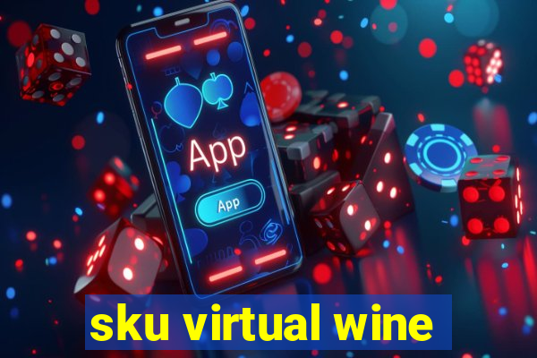 sku virtual wine